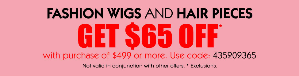 Wig Warehouse - Save $65 Off with Purchase of $499 or more.