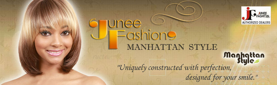 Junee Fashion and Manhattan Style Wigs